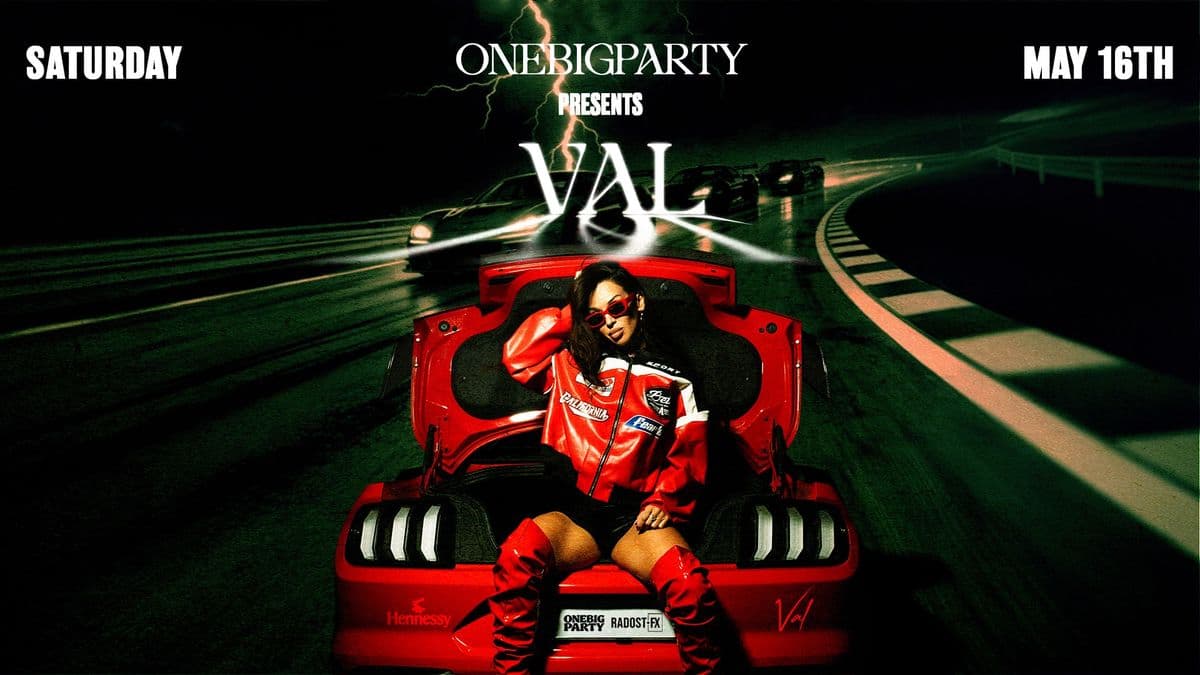 ONEBIGPARTY Presents VAL