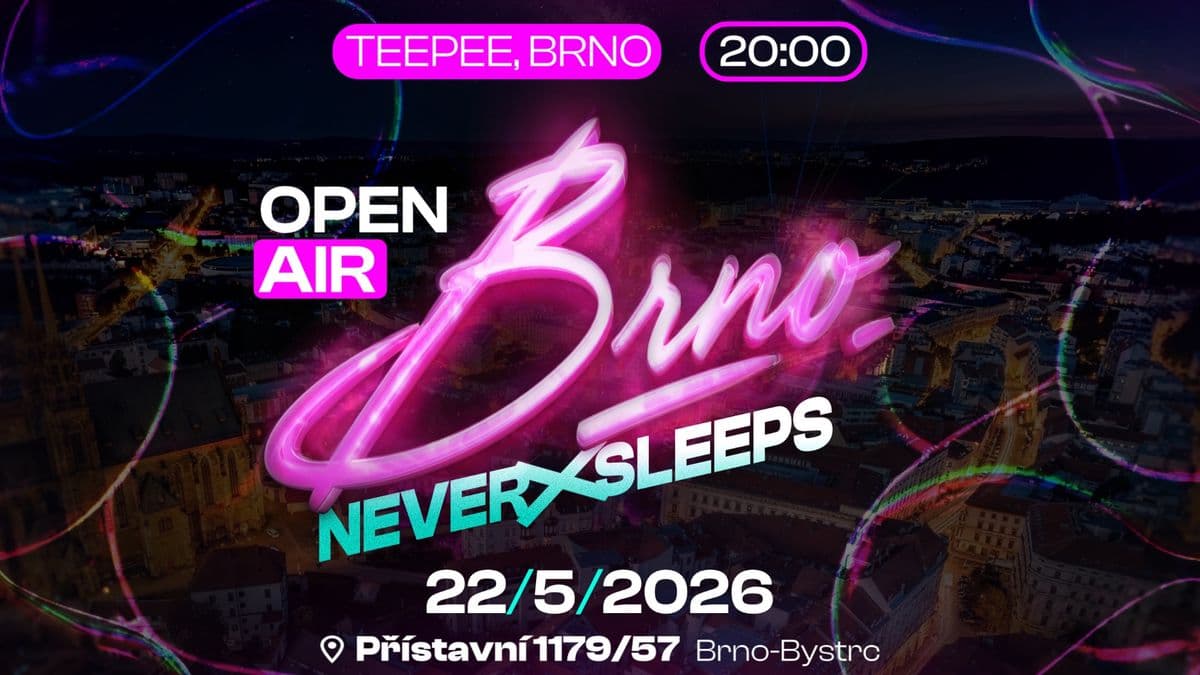 BRNO NEVER SLEEPS - TEPEE BRNO