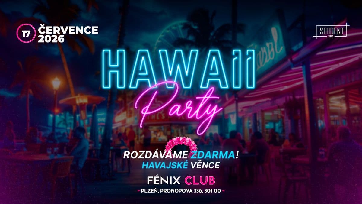 HAWAII PARTY - PLZEŇ