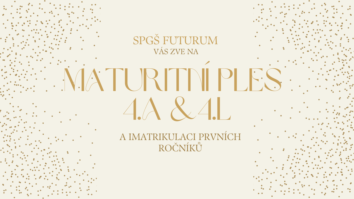 Maturitní ples SPGŠ Futurum