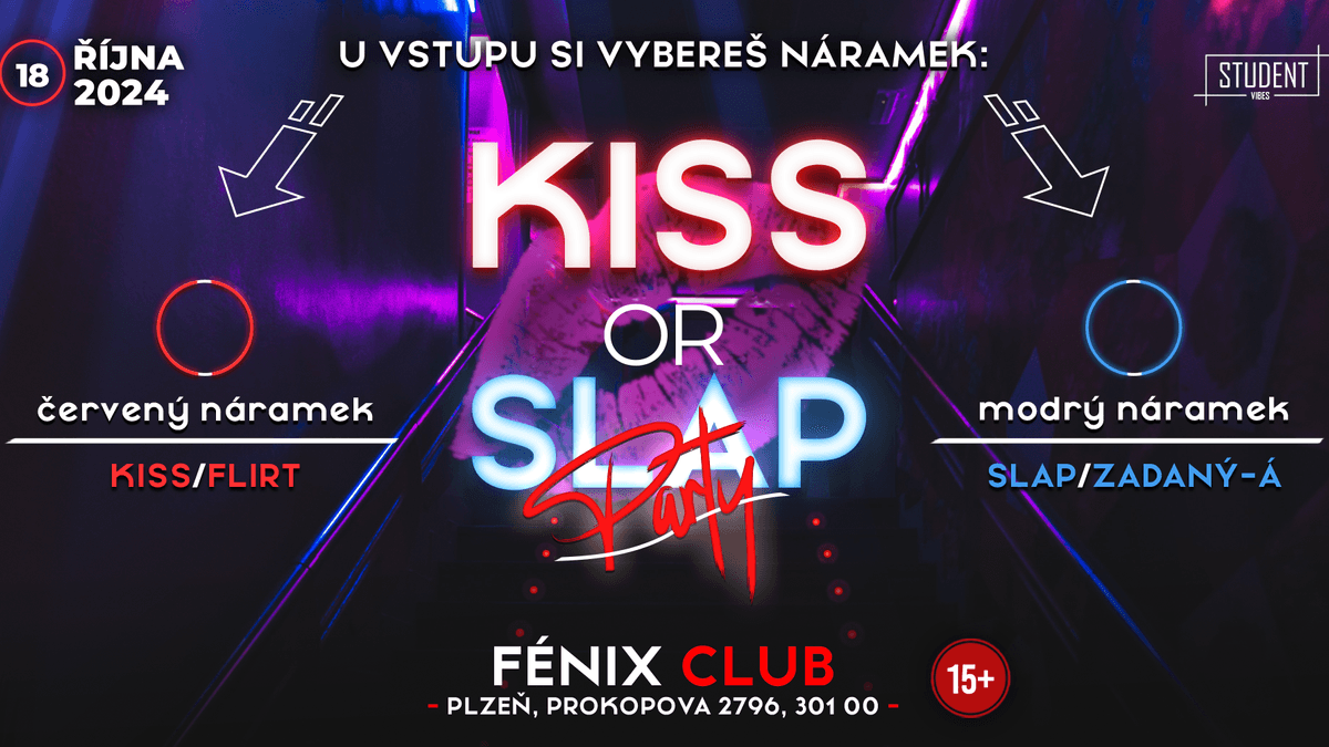 KISS OR SLAP - PLZEŇ