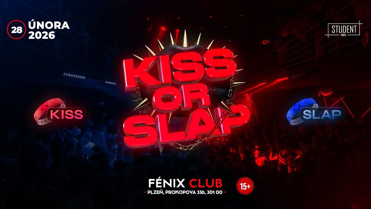 KISS OR SLAP - PLZEŇ