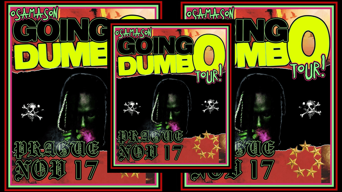 Osamason: Going Dumbo Tour