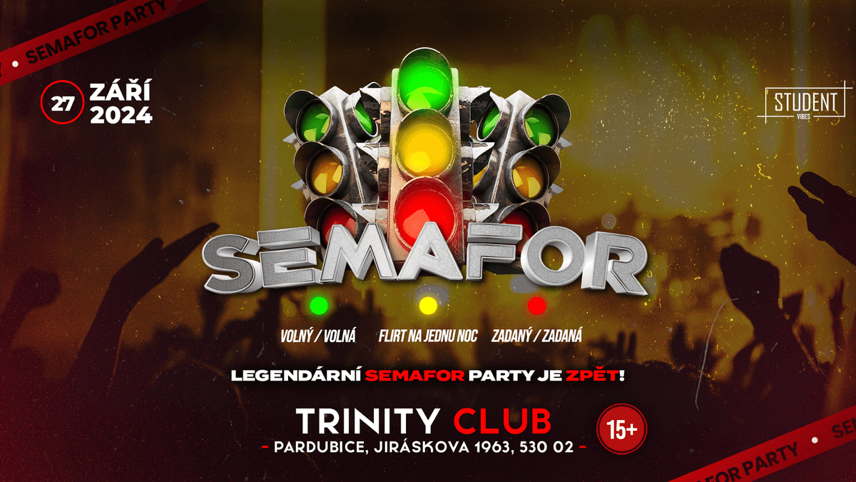 SEMAFOR PARTY - PARDUBICE