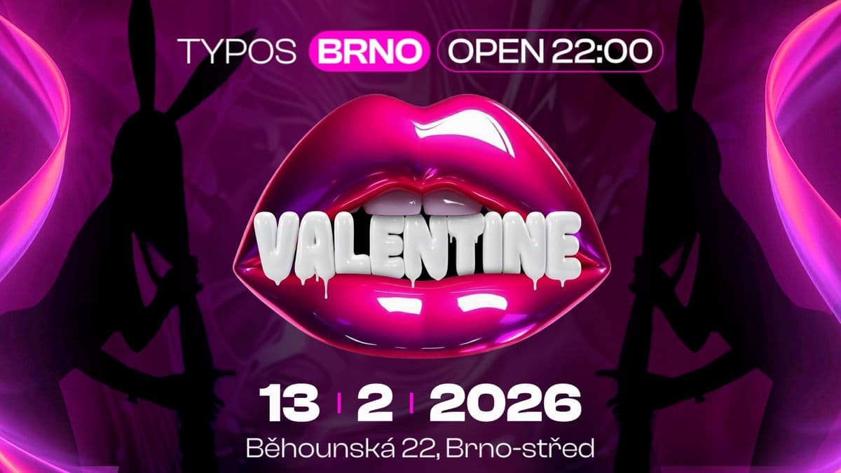 VALENTINE - TYPOS BRNO