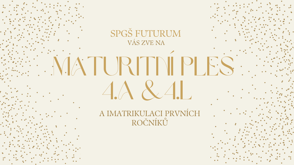 Maturitní ples SPGŠ Futurum