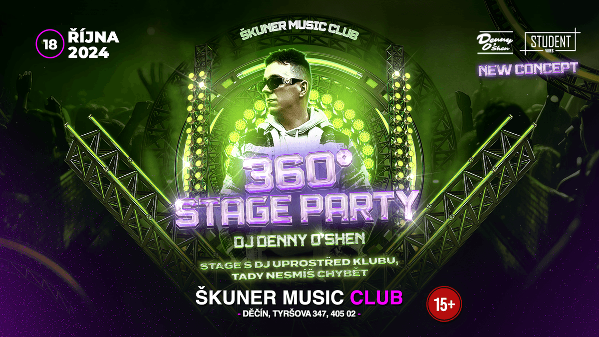 360 STAGE PARTY - DĚČÍN