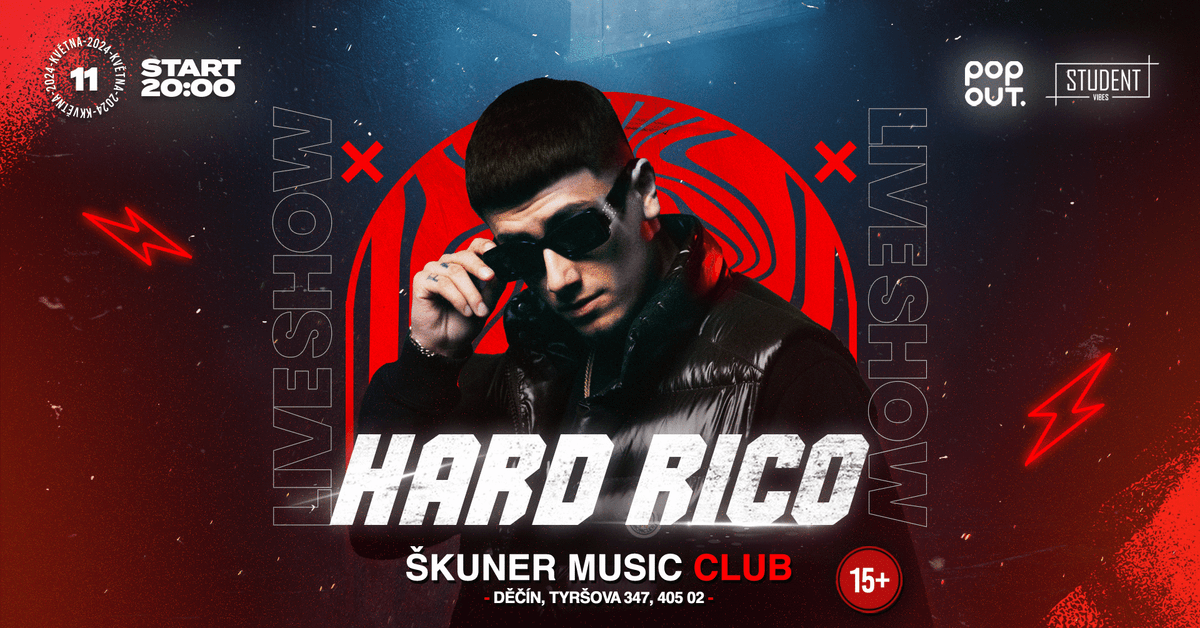 ZRUŠENO: Hard Rico v Děčíně