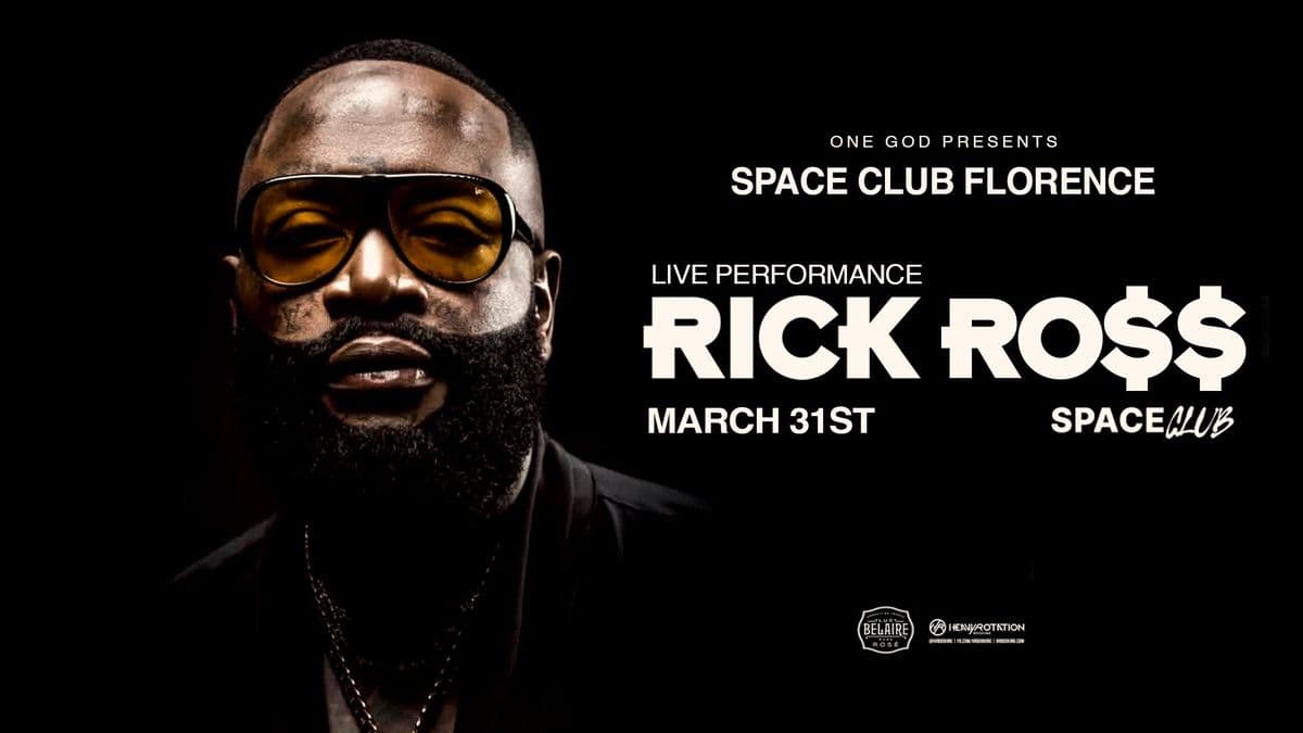 RICK ROSS - FLORENCE